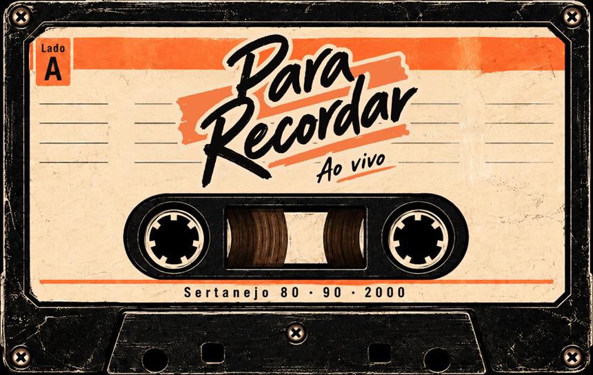 Fita cassete Para Recordar, Sertanejo 80, 90 e 2000